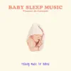 Vincent de Carsenti - Baby Sleep Music